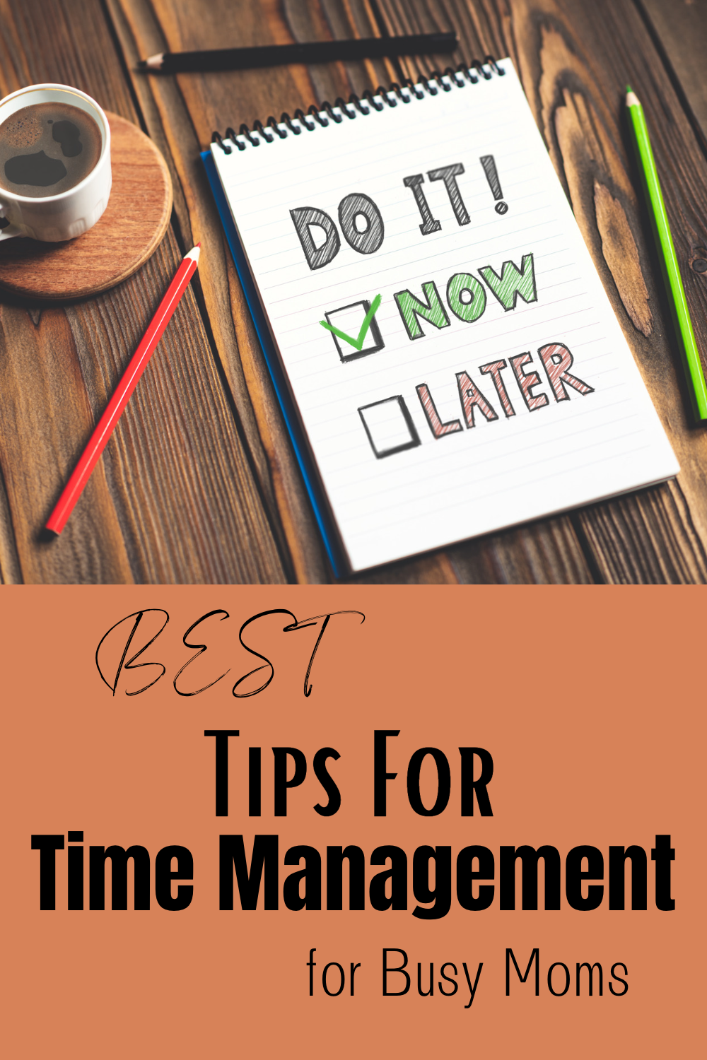 The BEST 5 Tips For Time Management For Busy Moms! - The Ranchers Homestead